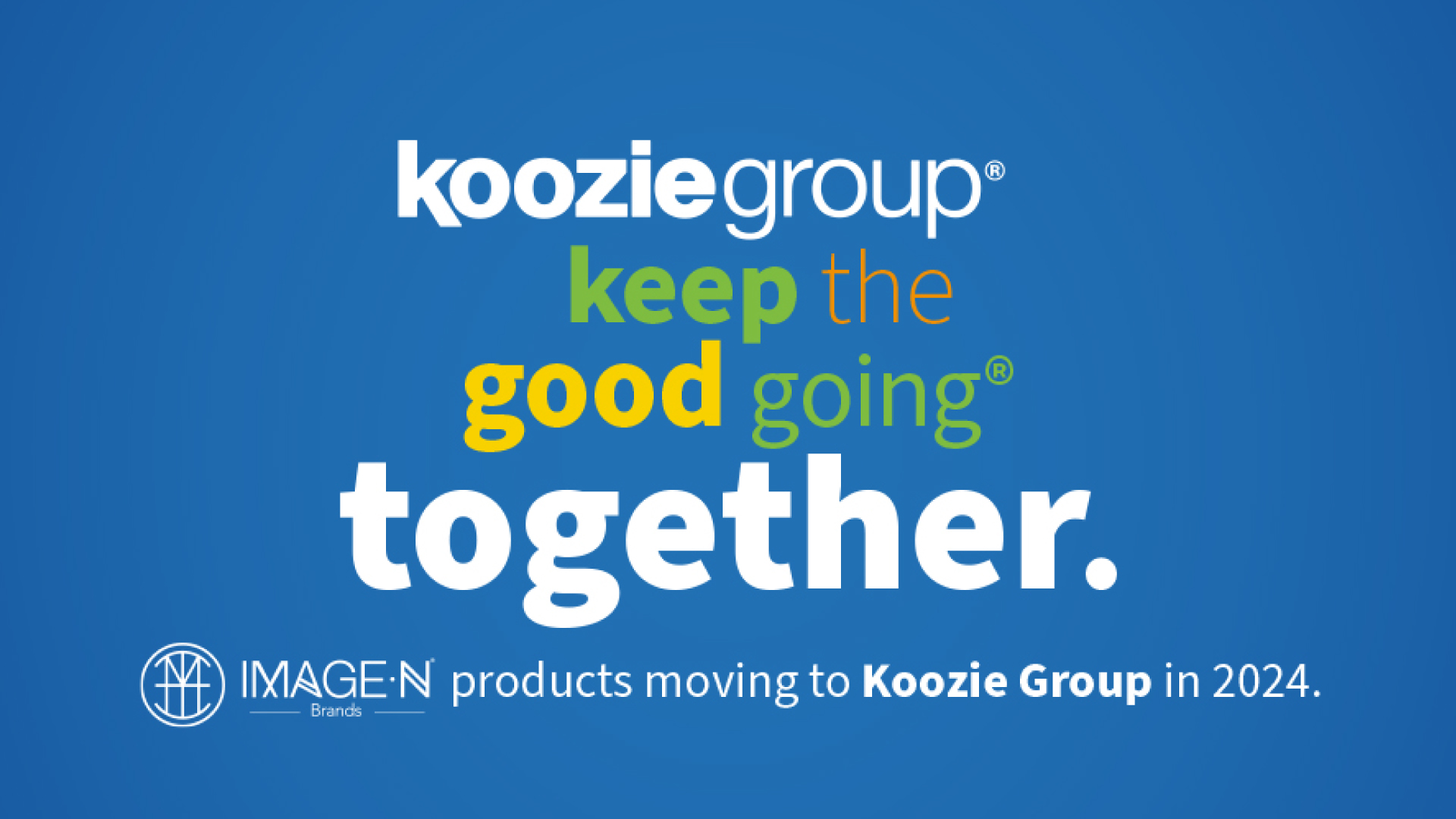 Koozie Group and IMAGEN Brands Combine Under One Brand Umbrella